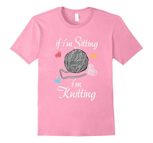 If I'm Sitting, I'm Knitting Needlework Lovers T-Shirt