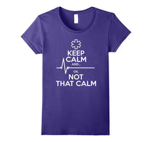 Keep Calm and Ok, Not That Calm Paramedic Gifts