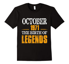 Awesome October 1971 Birth of Legends - 46th Birthday Shirt