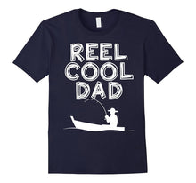 Reel Cool Dad T-Shirt Father's Day Gift Fishing Daddy Shirt