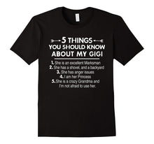 5 Things You Should Know About My Gigi Funny T-Shirt