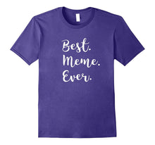 Best Meme Ever Tshirt Pink Purple Grey & More Grandma Shirt