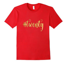 20th Birthday Shirt Gift Gold Hashtag Twenty 20 Daughter