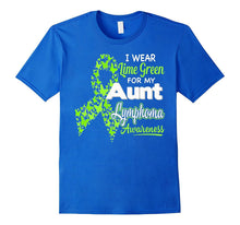 I Wear Lime Green for My Aunt - Lymphoma Awareness Shirt