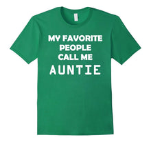 My Favorite People Call Me Auntie