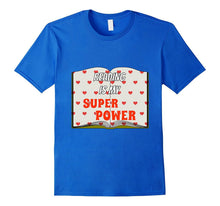 Reading Is My Superpower Funny Teacher T-Shirt
