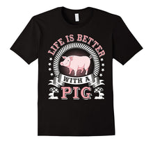 Funny Life Is Better With a Pig T-Shirt for Farmers