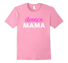 Beautiful Dance Mama Shirt, Dance Mom Shirts Gifts