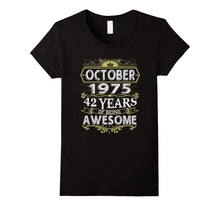 October 1975 - 42th Birthday Funny Tshirt