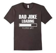 Mens Dad Joke Loading Please Wait T-Shirt Funny Fathers Day Gift