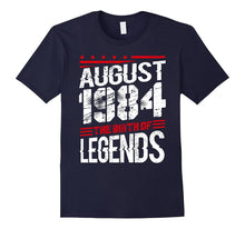August 1984 the Birth of Legends , 33 Years Old T-Shirt