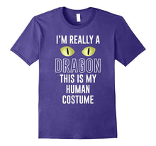 I'm Really a Dragon This Is My Human Costume T Shirt