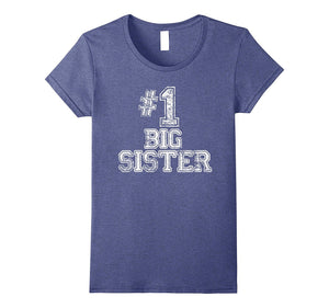 #1 Big Sister T Shirt - Number One Sports Jersey Gift Tee