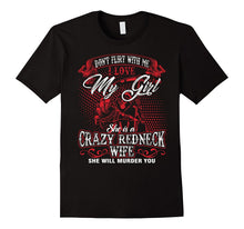 Don't Flirt With Me I Love My Girl She Is a Crazy Wife