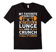 Funny My Favorite Exercise Is Between Lunge T-Shirt