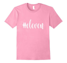 11th Birthday Girls Shirt Gift Kids Hashtag Milestone Eleven