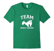 Team Honey Badger T-Shirt