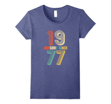 Awesome Since 1977 T-Shirt 40 Yrs Old Bday 40th Birthday Tee