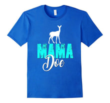 Mama Doe Shirt Deer Family Tribe Hunt Hunter Mom Mum Mommy