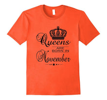 Birthday Girl - Queens Are Born in November (B) T-Shirt