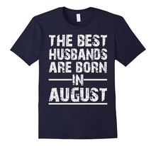 The Best Hasbands Are Born in August Birthday Gift From Wife