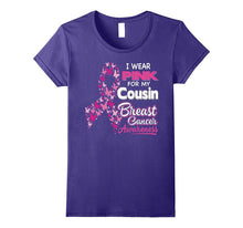 I Wear Pink for My Cousin Breast Cancer Awareness