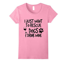 Fun-Gly : Want to Rescue Dogs and Drink Wine Tee