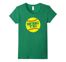 Softball Y'all Funny Southern Saying T Shirt