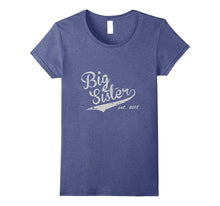 Big Sister Est. 2018 Vintage Style Tee - Adult & Youth Size