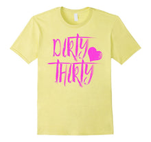 30th Birthday Shirt Pink Heart Dirty Thirty 30 Women Girls