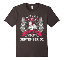 All Women Are Created Equal Born on September 2 T-Shirt