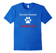 Service Human Do Not Pet With Paw Funny Dog T-Shirt