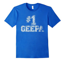 #1 Geepa T Shirt - Number One Father's Day Gift Tee