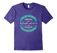 My Daughter Is an Awesome Registered Nurse TShirt, T Shirt