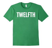 12th Twelfth Large Text T-Shirt Fun Winning Ironic Award Tee