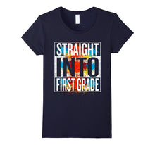 Straight Into First Grade T-Shirt Back to School Tee