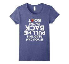 If You Can Read This Pull Me Back in the Boat T Shirt