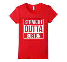 Straight Outta Boston T Shirts Tshirts Tees