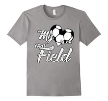 My Heart Is on That Soccer Field Cute TShirt
