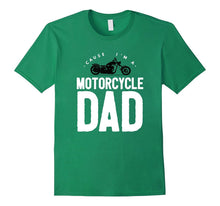 Mens Cause I'm a Motorcycle Dad Men's T-Shirt Riding Bikes
