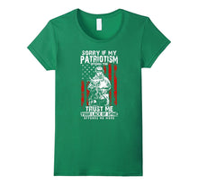 Sorry if My Patriotism Offends You T Shirt