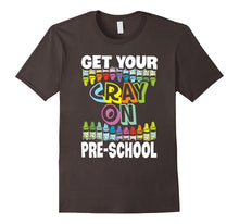 Get Your Cray on Pre-School Preschool Back to School T-Shirt