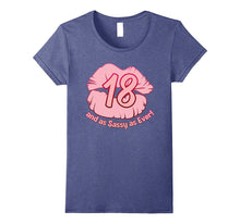 18 and as Sassy as Ever 18th Birthday Gift Shirt for Women