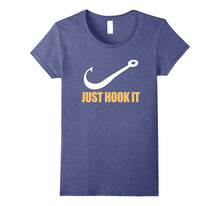 Just Hook It T-Shirt, Funny Fishing Gift