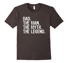 Mens Dad the Man the Myth the Legend T-Shirt