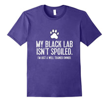 Funny Black Lab Dog TShirt: My Black Lab Isn't Spoiled