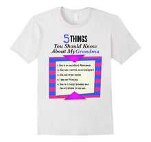 5 Things You Should Know About My Grandma Tshirt