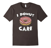 I Donut Care T-Shirts Funny T-Shirt  Women Men Tee