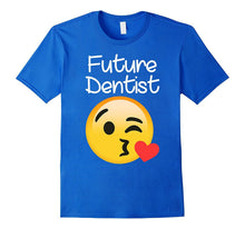 Future Dentist Tshirt Student Teacher Dentistry Emoji Lover