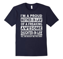 I'm a Proud Mother in Law of Awesome Daughter in Law Shirt